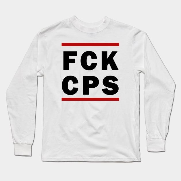 FCK CPS Long Sleeve T-Shirt by valentinahramov